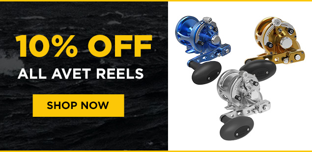 Save Up To 200 10 Off Avet Reels 25 Off Grundens More